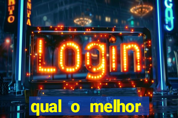 qual o melhor casino online