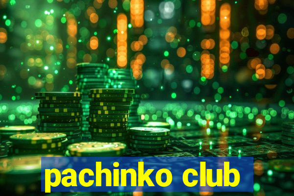 pachinko club