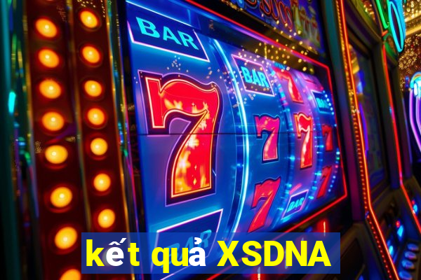 kết quả XSDNA