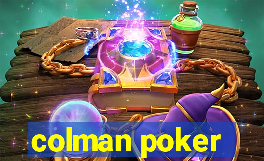 colman poker