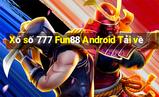 Xổ số 777 Fun88 Android Tải về