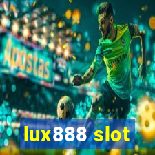 lux888 slot