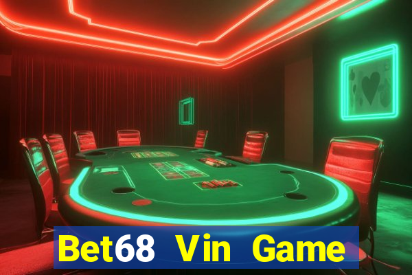 Bet68 Vin Game Bài 24H