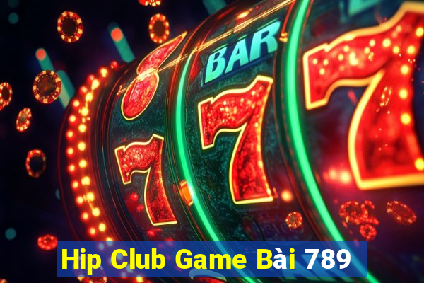 Hip Club Game Bài 789