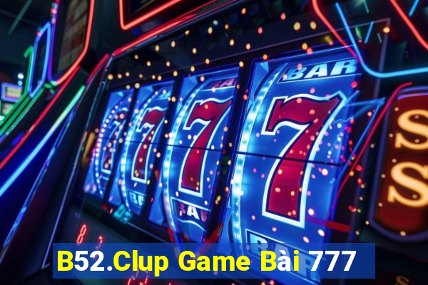 B52.Clup Game Bài 777