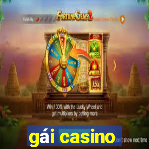 gái casino