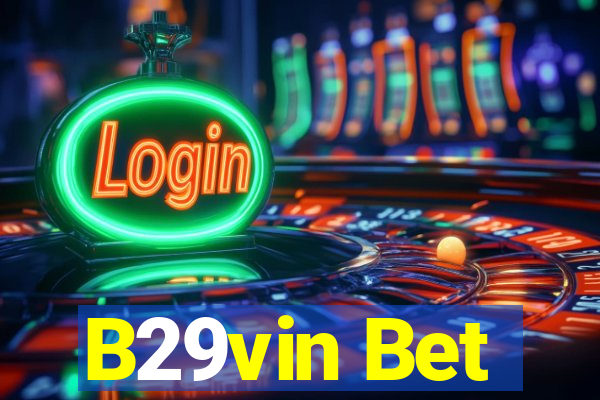 B29vin Bet