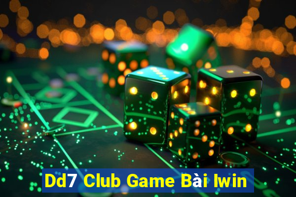 Dd7 Club Game Bài Iwin