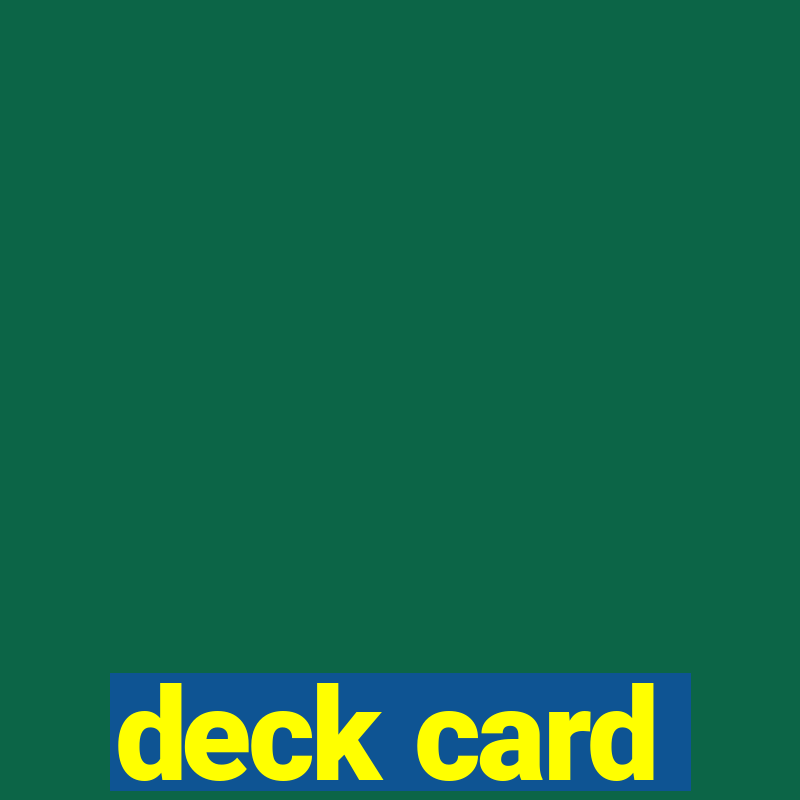 deck card