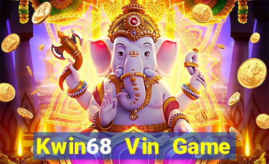 Kwin68 Vin Game Bài Giải Trí