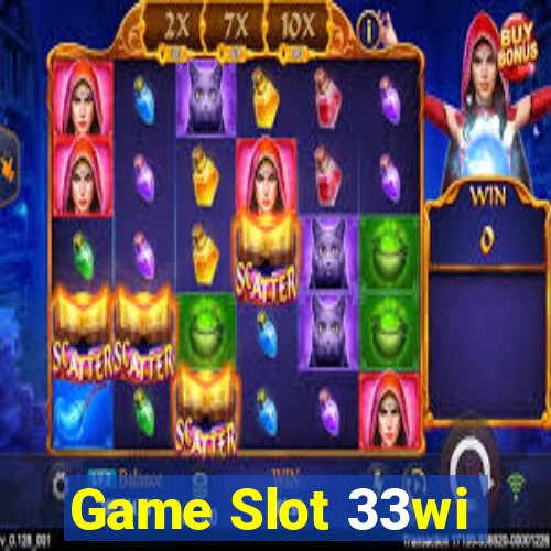 Game Slot 33wi