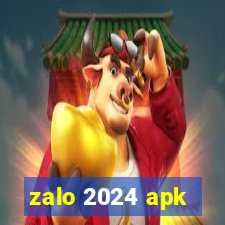 zalo 2024 apk