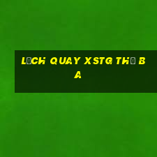 Lịch quay XSTG thứ Ba