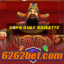 vòng quay roulette