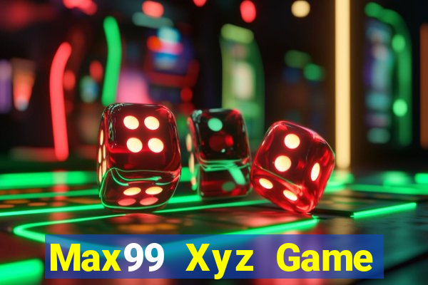 Max99 Xyz Game Bài Ăn Tiền Uy Tín