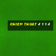 chien thuat 4 1 1 4