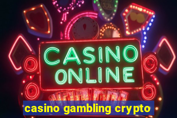 casino gambling crypto