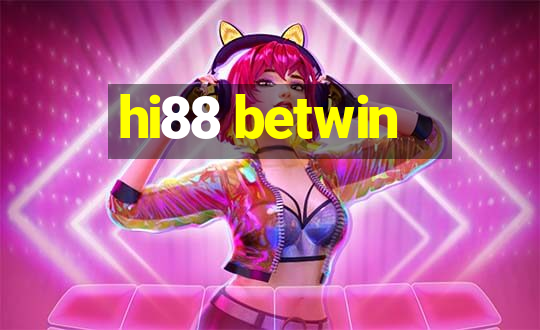 hi88 betwin