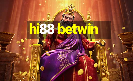 hi88 betwin