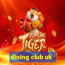 dining club uk