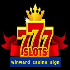 winward casino sign up bonus