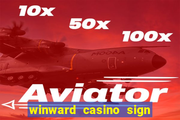 winward casino sign up bonus