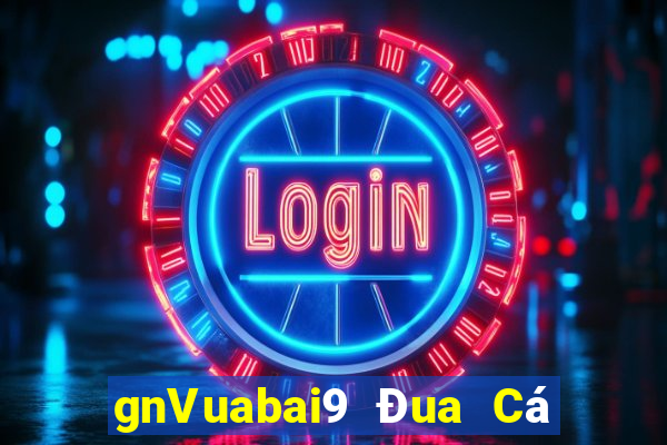 gnVuabai9 Đua Cá Cóc Vàng Mới