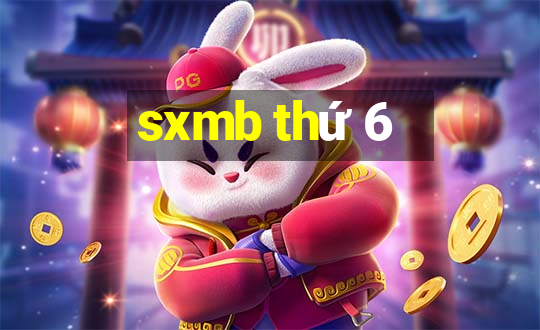 sxmb thứ 6