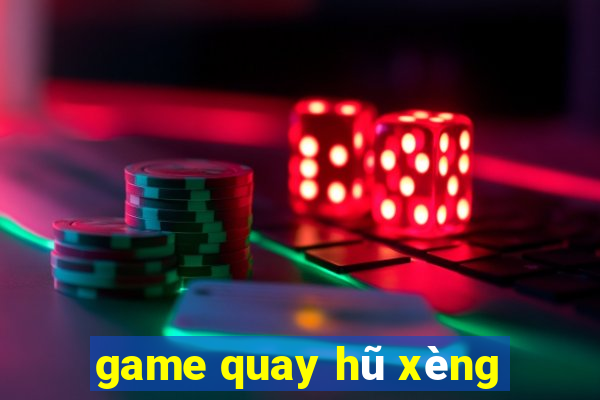 game quay hũ xèng