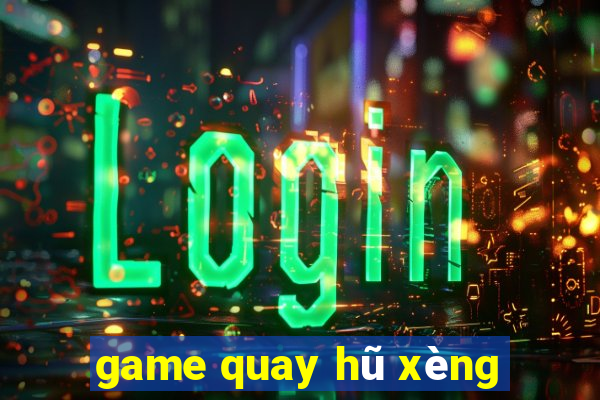 game quay hũ xèng