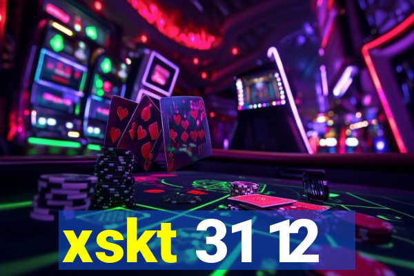 xskt 31 12