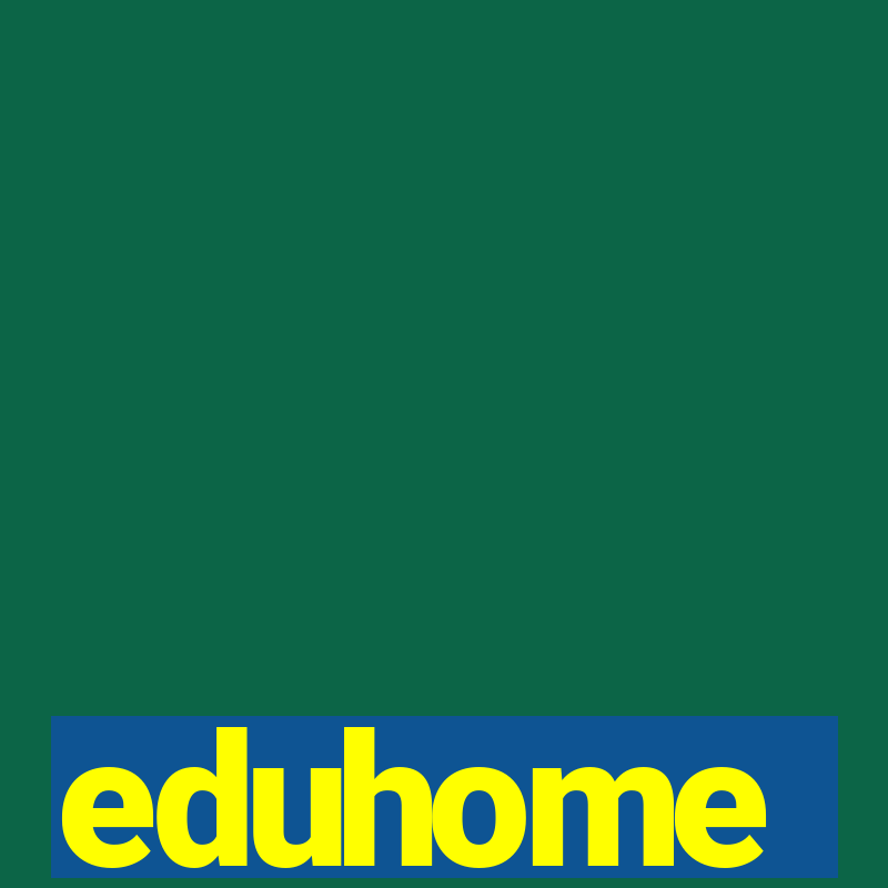 eduhome