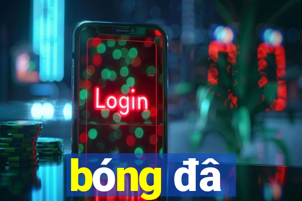 bóng đâ