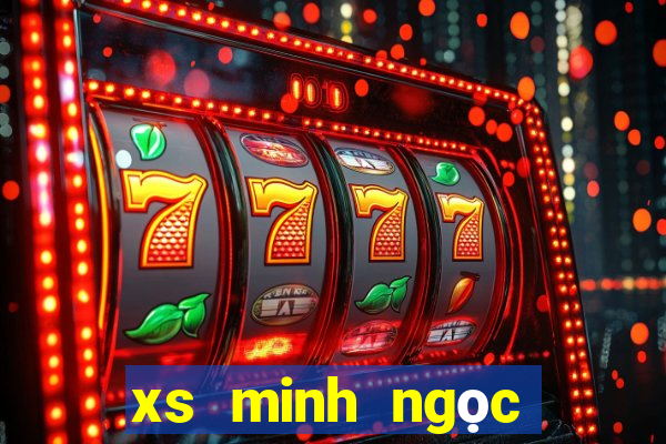 xs minh ngọc miền nam hôm nay