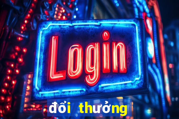 đổi thưởng bắn cá jackpot