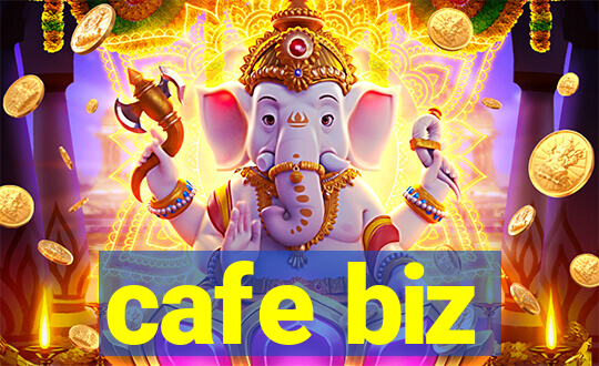 cafe biz