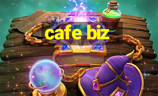 cafe biz