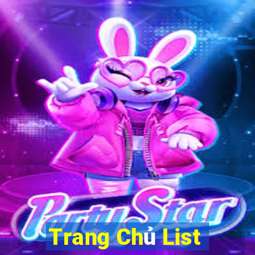 Trang Chủ List