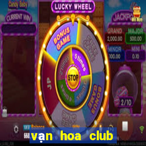 vạn hoa club chương dương độ