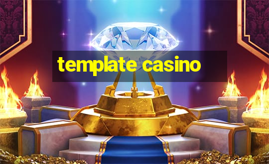 template casino