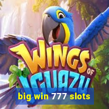 big win 777 slots