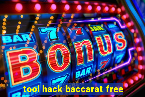 tool hack baccarat free