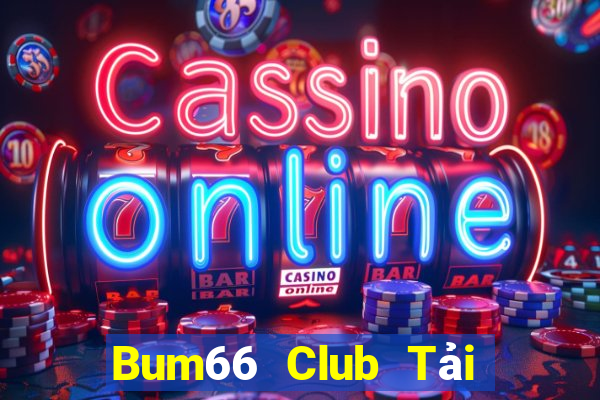 Bum66 Club Tải Game Bài Go88