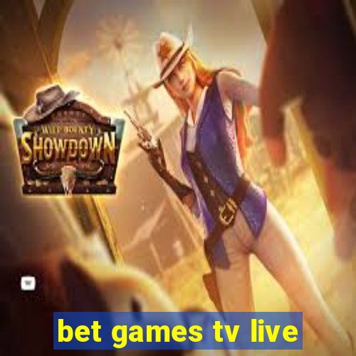 bet games tv live