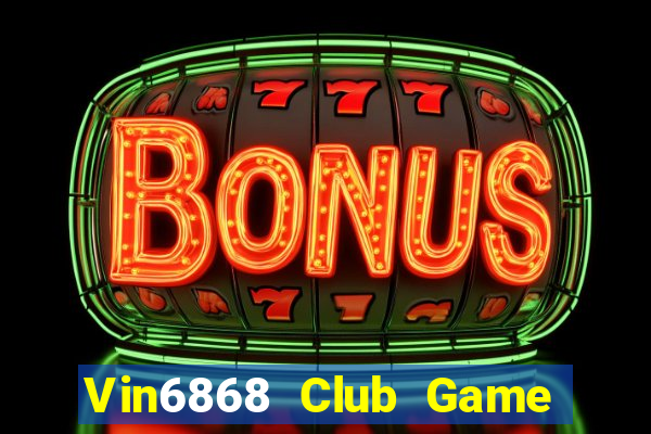 Vin6868 Club Game Bài Mèo Nổ