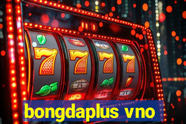 bongdaplus vno