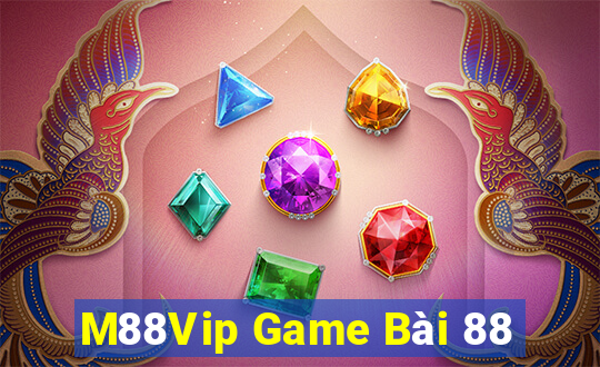 M88Vip Game Bài 88