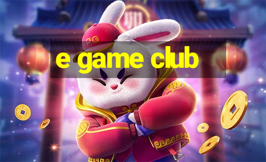 e game club