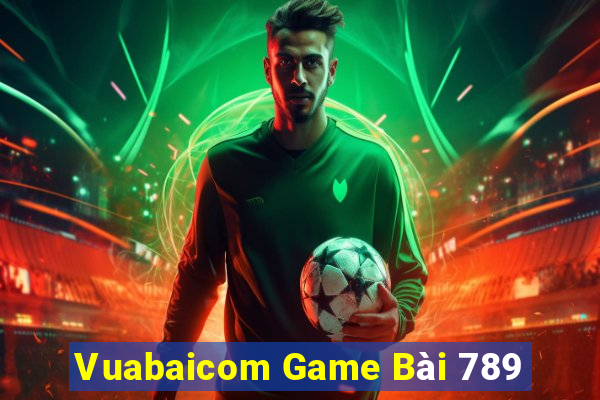 Vuabaicom Game Bài 789