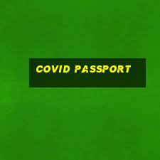 covid passport